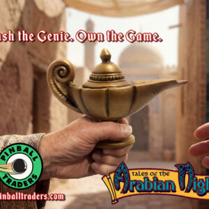 Tales of the Arabian Nights Pinball Interest List